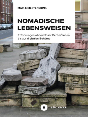 cover image of Von obdachlosen Berber*innen bis zur digitalen Bohème